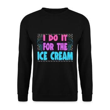 I Do It For The Ice Cream Gelato Dessert Popsicle - Unisex Pullover - Schwarz - Vorne - Alina (178cm) & Michal (187cm)