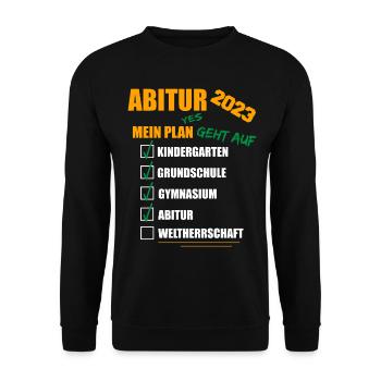 Abi 2023 Abitur Prüfung bestanden WELTHERRSCHAFT - Unisex Pullover - Schwarz - Vorne - Alina (178cm) & Michal (187cm)
