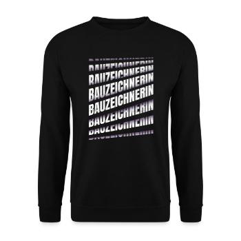 Ingenieur Spruch Bauzeichnerin - Unisex Pullover - Schwarz - Vorne - Alina (178cm) & Michal (187cm)