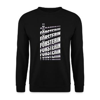 Forstwirt Spruch Försterin - Unisex Pullover - Schwarz - Vorne - Alina (178cm) & Michal (187cm)