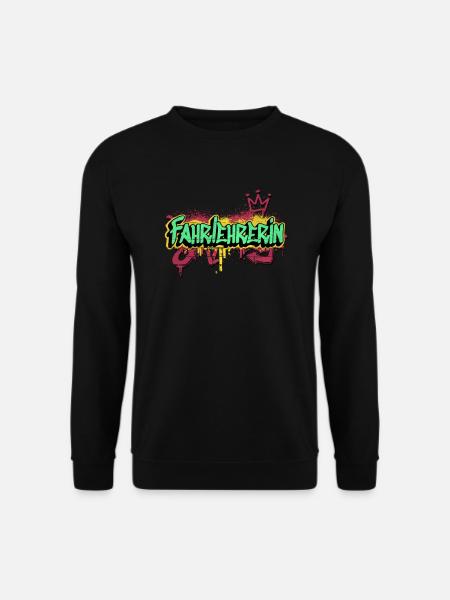 Fahrschule Graffiti-Art Fahrlehrerin - Unisex Pullover - Schwarz