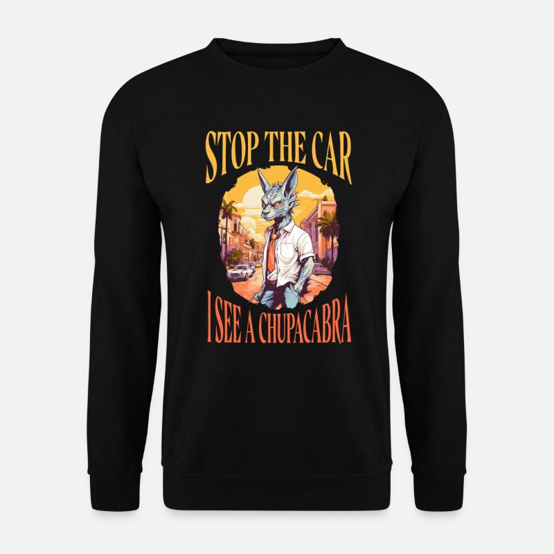 Cryptozoologists Chupacabra Creatures Funny - Unisex Sweatshirt - black