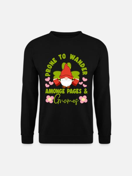 Gnome Prone To Wander Amonge Pages & Gnomes Gifts - Unisex Pullover - Schwarz