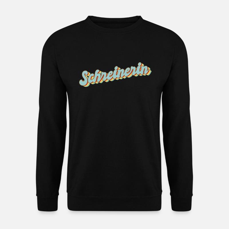 Schreiner Abschluss-Geschenk Schreinerin - Unisex Pullover - Schwarz