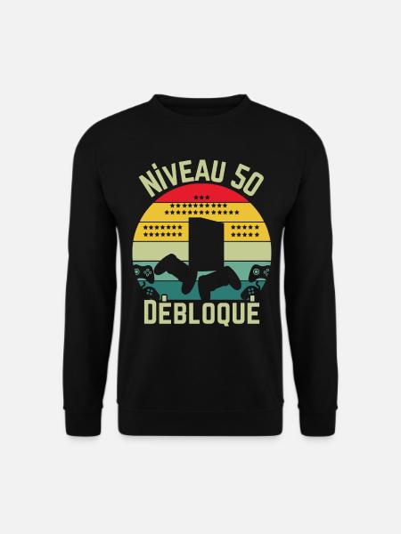 Niveau 50 Débloqué - Sweat-shirt Unisexe - noir