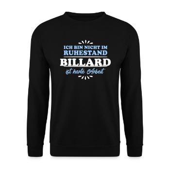 Retirement Pensioner Pensioner Billiards - Unisex Sweatshirt - black - Front - Alina (178cm) & Michal (187cm)