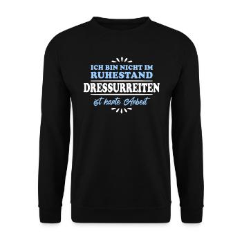 Ruhestand Rentner Pensioner Dressurreiter - Unisex Pullover - Schwarz - Vorne - Alina (178cm) & Michal (187cm)