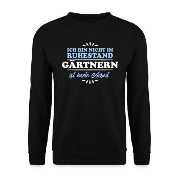 Ruhestand Rentner Pensioner Gärtnern - Unisex Pullover - Schwarz - Vorne - Alina (178cm) & Michal (187cm)