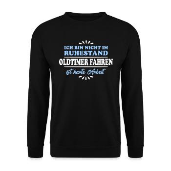 Ruhestand Rentner Pensioner Oldtimer - Unisex Pullover - Schwarz - Vorne - Alina (178cm) & Michal (187cm)