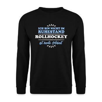 Ruhestand Rentner Pensioner Rollhockey - Unisex Pullover - Schwarz - Vorne - Alina (178cm) & Michal (187cm)