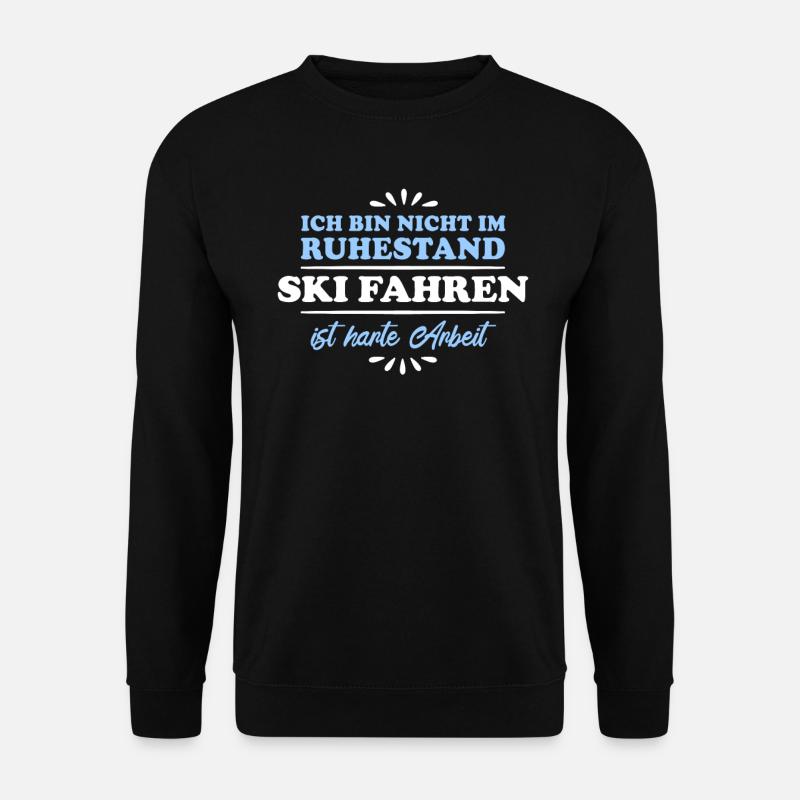 Ruhestand Rentner Pensioner Ski-Fahrer - Unisex Pullover - Schwarz