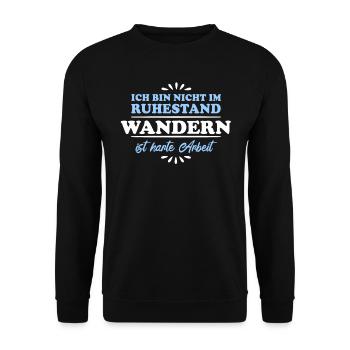 Ruhestand Rentner Pensioner Wandern - Unisex Pullover - Schwarz - Vorne - Alina (178cm) & Michal (187cm)