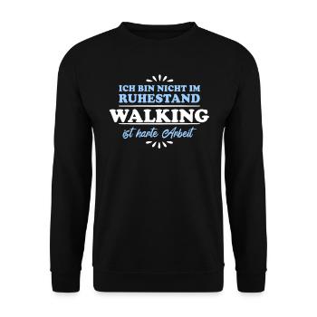 Ruhestand Rentner Pensioner Walking - Unisex Pullover - Schwarz - Vorne - Alina (178cm) & Michal (187cm)