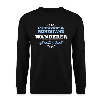 Ruhestand Rentner Pensioner Wanderer - Unisex Pullover - Schwarz - Vorne - Alina (178cm) & Michal (187cm)