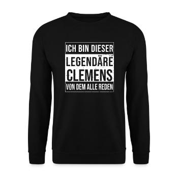 I'm this legendary shirt for Clemens - Unisex Sweatshirt - black - Front - Alina (178cm) & Michal (187cm)