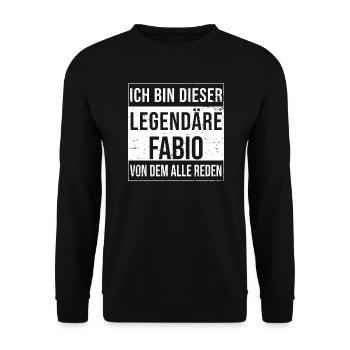 I'm this legendary shirt for Fabio - Unisex Sweatshirt - black - Front - Alina (178cm) & Michal (187cm)