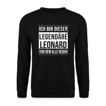 I'm this legendary shirt for Leonard - Unisex Sweatshirt - black - Front - Alina (178cm) & Michal (187cm)