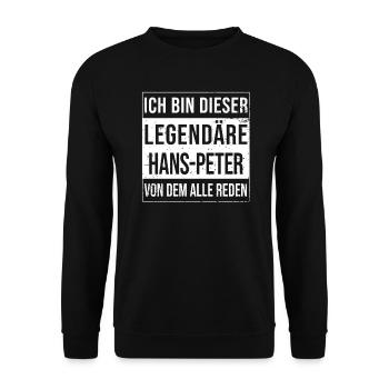 Je suis cette légende pour Hans-Peter - Sweat-shirt Unisexe - noir - Devant - Alina (178cm) & Michal (187cm)