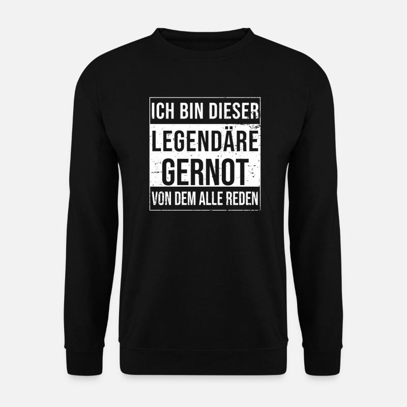 Ich bin dieser legendäre für Gernot - Unisex Pullover - Schwarz