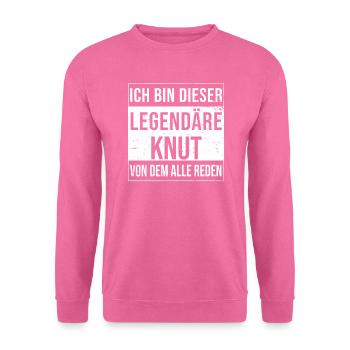 Ich bin dieser legendäre für Knut - Unisex Pullover - Pink - Vorne