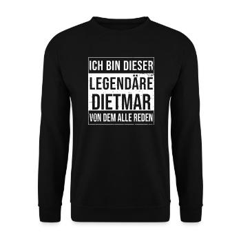 Ich bin dieser legendäre für Dietmar - Unisex Pullover - Schwarz - Vorne - Alina (178cm) & Michal (187cm)