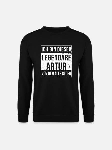 Ich bin dieser legendäre für Artur - Unisex Pullover - Schwarz