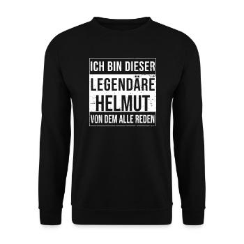 I'm this legendary for Helmut - Unisex Sweatshirt - black - Front - Alina (178cm) & Michal (187cm)