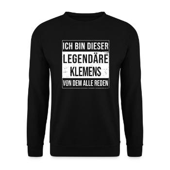 I'm this legendary for Klemens - Unisex Sweatshirt - black - Front - Alina (178cm) & Michal (187cm)