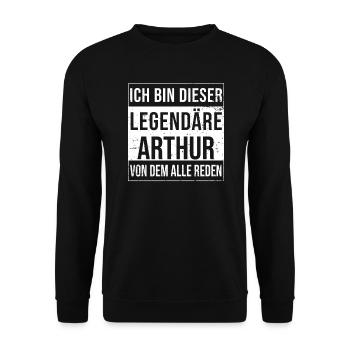 Ich bin dieser legendäre für Arthur - Unisex Pullover - Schwarz - Vorne - Alina (178cm) & Michal (187cm)