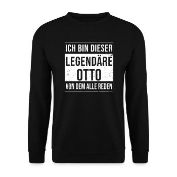 Ich bin dieser legendäre für Otto - Unisex Pullover - Schwarz - Vorne - Alina (178cm) & Michal (187cm)