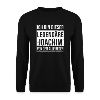 Je suis cette légende pour Joachim - Sweat-shirt Unisexe - noir - Devant - Alina (178cm) & Michal (187cm)