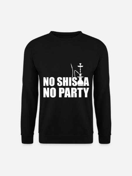 No Shisha No Party - Unisex Sweatshirt - black