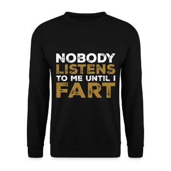 Nobody Listens To Me Until I Fart - Sweat-shirt Unisexe - noir - Devant - Alina (178cm) & Michal (187cm)