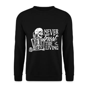 Never Trust The Living Dark Gothic Skeleton - Unisex Pullover - Schwarz - Vorne - Alina (178cm) & Michal (187cm)