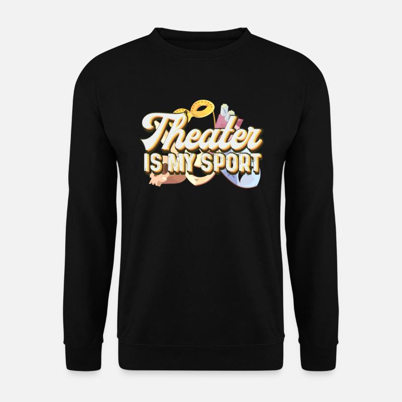 Schauspiel Theater - Unisex Pullover - Schwarz