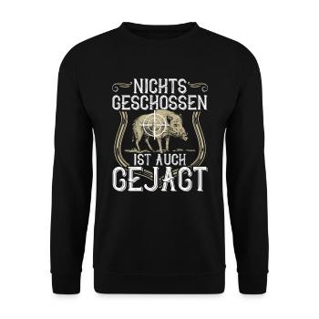 Nichts geschossen ist auch gejagt - Jäger - Jagd - Unisex Pullover - Schwarz - Vorne - Alina (178cm) & Michal (187cm)