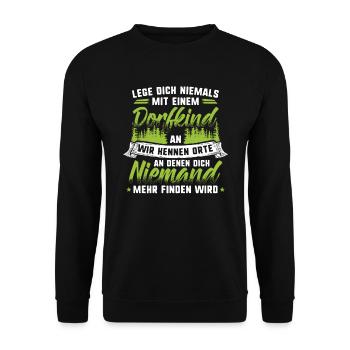 Lege dich niemals mit einem Dorfkind an - Wir k... - Unisex Pullover - Schwarz - Vorne - Alina (178cm) & Michal (187cm)