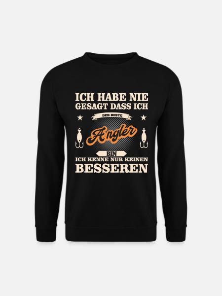Angler Spruch Witziges Geschenk - Unisex Pullover - Schwarz