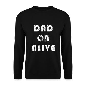 Dad or Alive Father's Day gift gamer father - Unisex Sweatshirt - black - Front - Alina (178cm) & Michal (187cm)