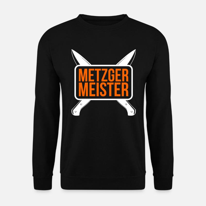 Metzgermeister Metzger Fleischer Schlachter - Unisex Pullover - Schwarz