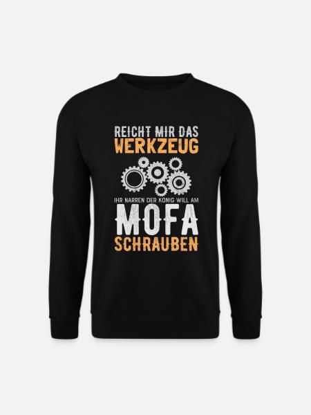 Reicht mir das Werkzeug ihr Narren Mofa Schrauber - Unisex Pullover - Schwarz