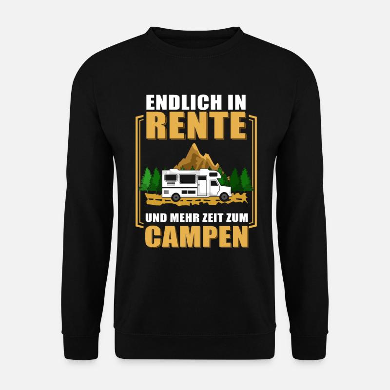 Endlich in Rente u. mehr Zeit zum Campen Wohnmobil - Unisex Pullover - Schwarz