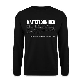 Kältetechnick, Kältetechniker, Kältemonteur - Unisex Pullover - Schwarz - Vorne - Alina (178cm) & Michal (187cm)