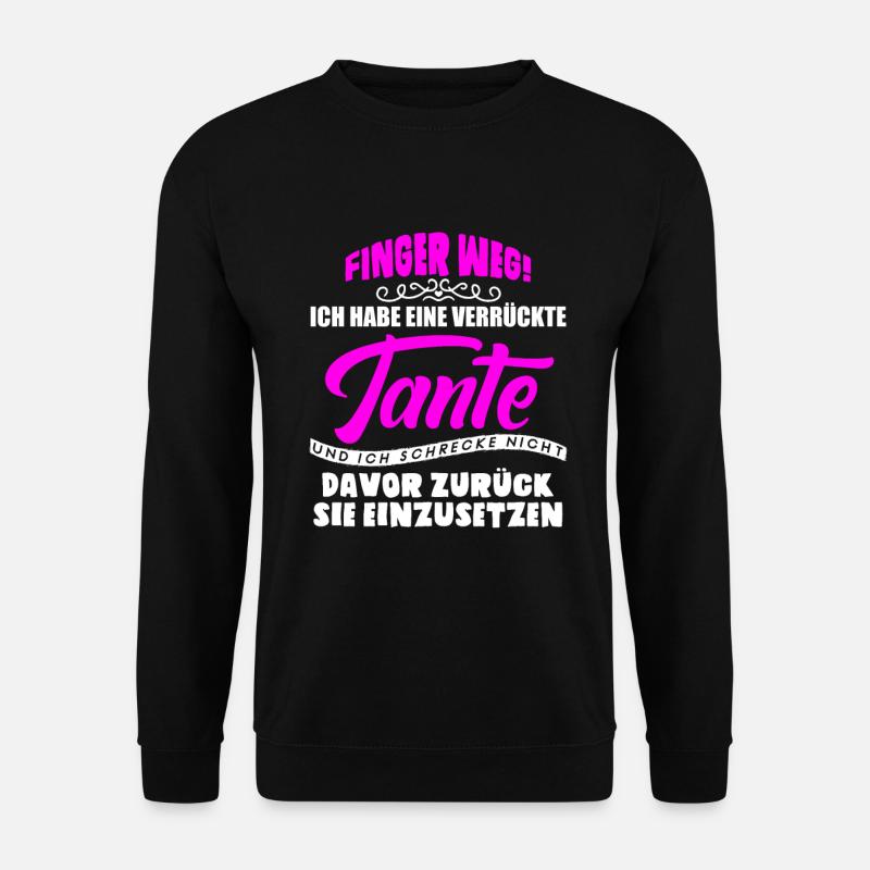 Verrückte Tante Geburt Beste Tante der Welt - Unisex Pullover - Schwarz