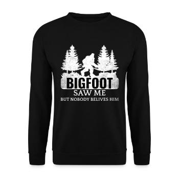 Bigfoot Saw Me But Nobody Belives Him Bigfoot Fan - Unisex Sweatshirt - black - Front - Alina (178cm) & Michal (187cm)