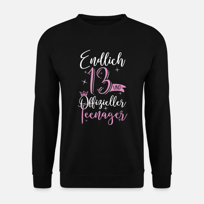 13 Geburtstag Mädchen Geschenk Teenager - Unisex Pullover - Schwarz