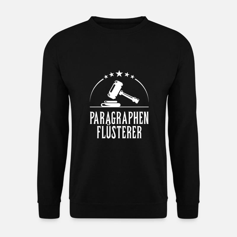 Paragraphen Flüsterer #Jurist - Unisex Pullover - Schwarz