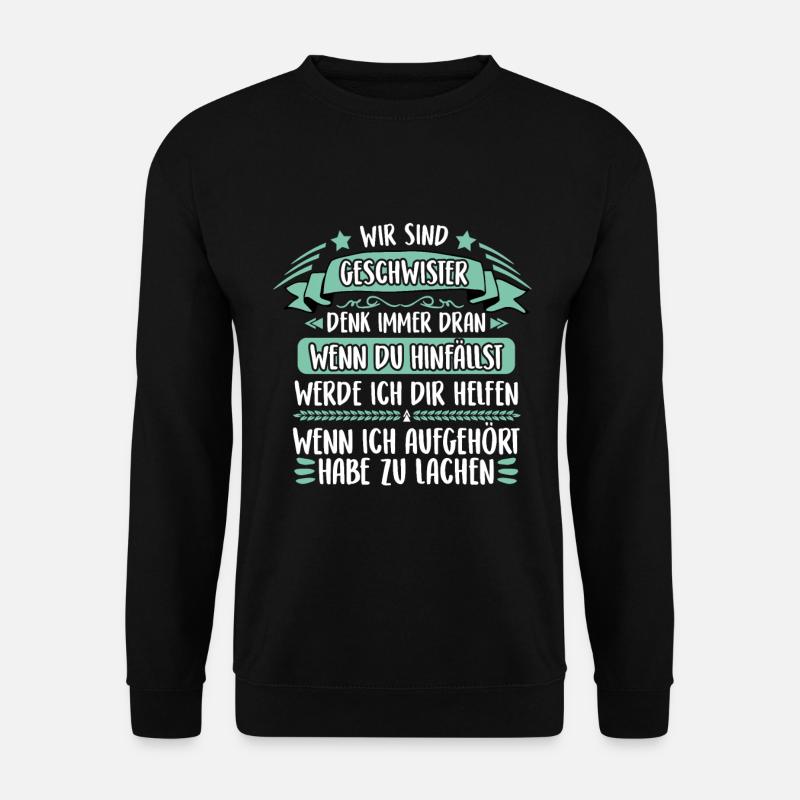 Wir sind Geschwister wir helfen uns - Unisex Pullover - Schwarz