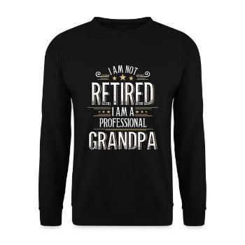 I am not retired I am grandpa - Unisex Pullover - Schwarz - Vorne - Alina (178cm) & Michal (187cm)