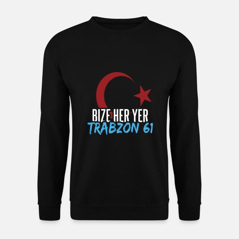 Bize her yer Trabzon - Sweat-shirt Unisexe - noir